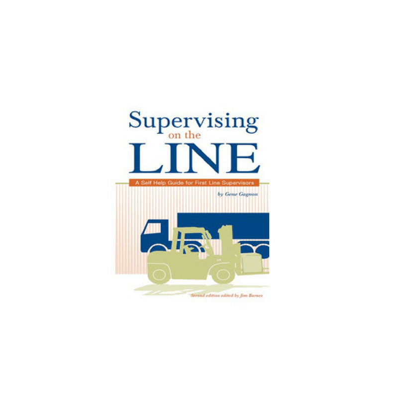 Book cover for Supervising on the Line: A Self Help Guide for First Line Supervisors featuring illustrations of factory equipment and vehicles in green and blue tones.