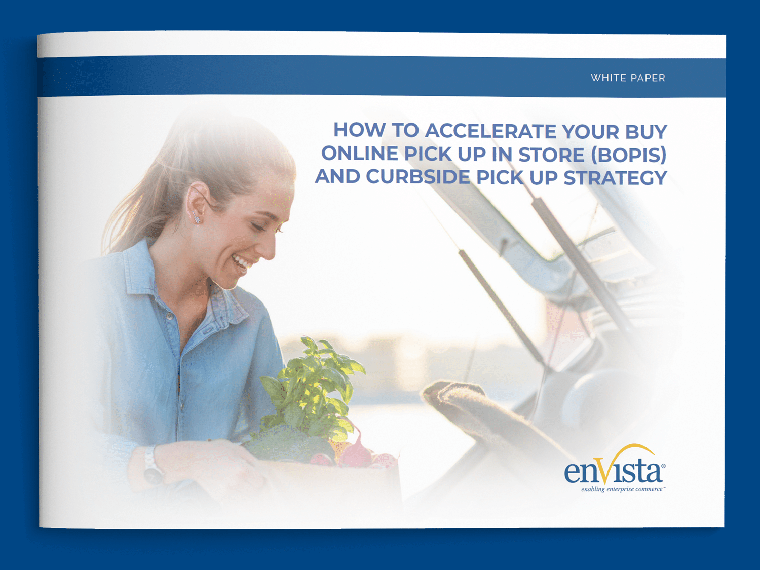 A woman smiles while placing a paper bag of groceries into a car trunk. The text reads: How to accelerate your buy online pick up in store (BOPIS) and curbside pick up strategy. The enVista logo appears at the bottom.