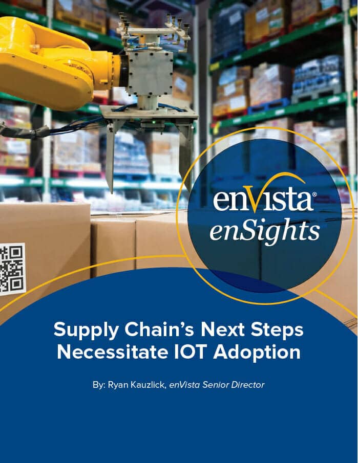 A robotic arm moves a box in a warehouse with stacked shelves. The text reads: “Supply Chain’s Next Steps Necessitate IOT Adoption” by Ryan Kauzlick, enVista Senior Director. The enVista enSights logo is displayed.