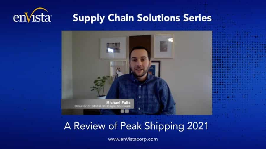 A man identified as Michael Falls speaks during a virtual event titled Supply Chain Solutions Series: A Review of Peak Shipping 2021. The enVista logo appears in the top left corner. The website www.envistacorp.com is at the bottom.